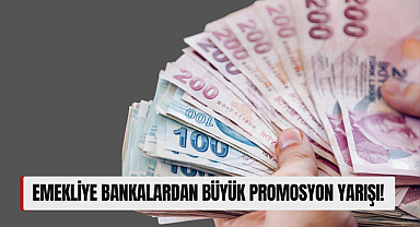 Emekliye Bankalardan Büyük Promosyon Yarışı!
