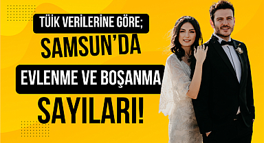 Samsun'da Evlilikler Azaldı, Boşanmalar Arttı!