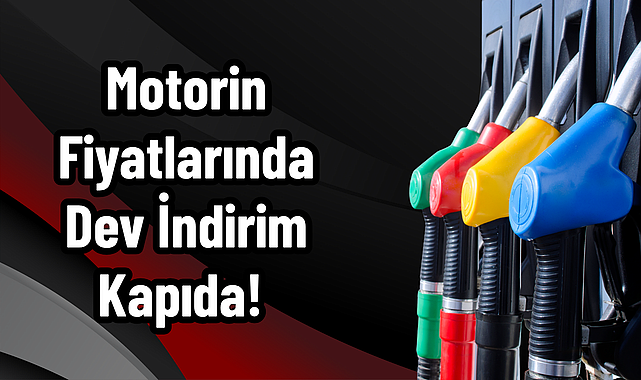 Motorin Fiyatlarında Dev İndirim Kapıda!