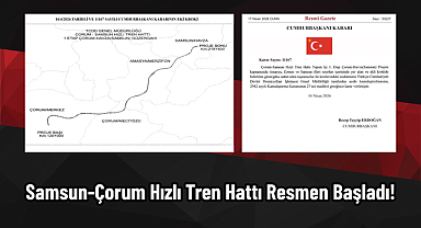 Samsun-Çorum Hızlı Tren Hattı Resmen Başladı!
